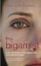 The Bigamist: The True Story of a Husband's Ultimate Betrayal