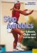  Step Aerobics: Fitness Training for Schools, Clubs and Studios