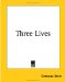  Three Lives