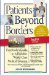  Patients Beyond Borders India Edition: Everybody's Guide to Affordable, World-class Medical Care Abroad