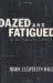  Dazed and Fatigued in the Toxic 21st Century