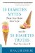  50 Diabetes Myths That Can Ruin Your Life: And the 50 Diabetes Truths That Can Save It