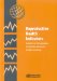  Reproductive Health Indicators: Guidelines for Their Generation, Interpretation And Analysis for Global Monitoring