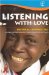  Listening With Love: Pastoral Counselling - a Christian Response to People Living With HIV/Aids