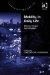  Mobility in Daily Life: Between Freedom and Unfreedom