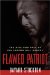  Flawed Patriot: The Rise and Fall of CIA Legend Bill Harvey