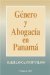  Genero Y Abogacia En Panama