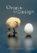  Origin by Design