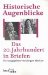  Historische Augenblicke: Das 20. Jahrhundert in Briefen