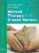  Manual Therapy for the Cranial Nerves