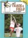  Teach'n Track & Field - Guide for Parents: The Illustrated Art of Teaching Track & Field to Your Children