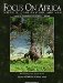  Focus on Africa: Wildlife, Conservation and Man