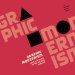  GRAPHIC MODERNISM FROM THE BALTIC TO THE BALKANS 1910 - 1935