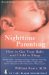  Nighttime Parenting: How to Get Your Baby and Child to Sleep