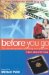  Before You Go: The Ultimate Guide to Planning Your Gapyear