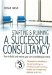  Starting & Running a Successful Consultancy: How to Build and Market Your Own Consulting Business