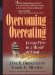  Overcoming Overeating: Living Free in a World of Food
