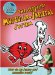 The Mighty Muscular and Skeletal Systems: How Do My Muscles and Bones Work?