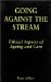  Going against the Stream: Ethical Aspects of Ageing and Care