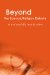  Beyond the Science/Religion Debate: A Naturalistic World View