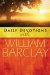  Daily Devotions with William Barclay: 365 Meditations on the Heart of the New Testament