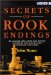  Secrets of Rook Endings