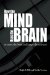  How the Mind Uses the Brain: To Move the Body and Image the Universe