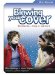 Blowing Your Cover: Christianity . . . Living It, Sharing It