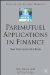  Parimutuel Applications In Finance: New Markets For New Risks