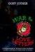  War & Love Letters: A Marine Reservist Recalls Living, Learning, Loving & Letters in World War II & Korea