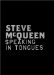  Steve Mc Queen: Speaking in Tongues  7 Fevrier-23 Mars 2003, Musee D'art Moderne De La Ville De Paris