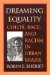  Dreaming Equality: Color, Race, and Racism in Urban Brazil
