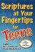 Scriptures at Your Fingertips for Teens: 250 Topics for Teens and 2000 Verses