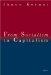  From Socialism to Capitalism: Eight Essays