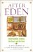  After Eden: Understanding Creation, the Curse, and the Cross