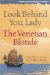  Look Behind You, Lady / The Venetian Blonde