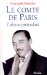 Le Comte De Paris: L'ultime Pretendant
