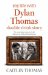  My Life with Dylan Thomas: Double Drink Story