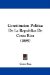  Constitucion Politica De La Republica De Costa Rica: Anotada, Concordada Y Con Jurisprudencia Constitucional