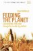  Feeding the Planet: Environmental Protection Through Sustainable Agriculture