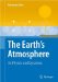 The Earth's Atmosphere: Its Physics and Dynamics