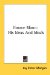  Horace Mann: His Ideas and Ideals