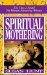  Spiritual Mothering: The Titus 2 Model for Women Mentoring Women