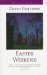  Easter Weekend