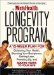 The Men's Health Longevity Program: A 12-Week Plan to Bolster Your Health, Get Lean, Boost Your Brainpower, Power Up, Feel Great Now and Later, Keep the Sex Hot