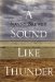 A Sound Like Thunder