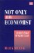  Not Only an Economist: Recent Essays by Mark Blaug