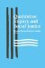  Qualitative Inquiry and Social Justice: Toward a Politics of Hope