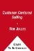  Customer Centered Selling: Sales Techniques for a New World Economy