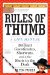  Rules of Thumb: A Life Manual